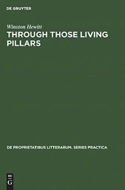 Through Those Living Pillars (English, Winston Hewitt)