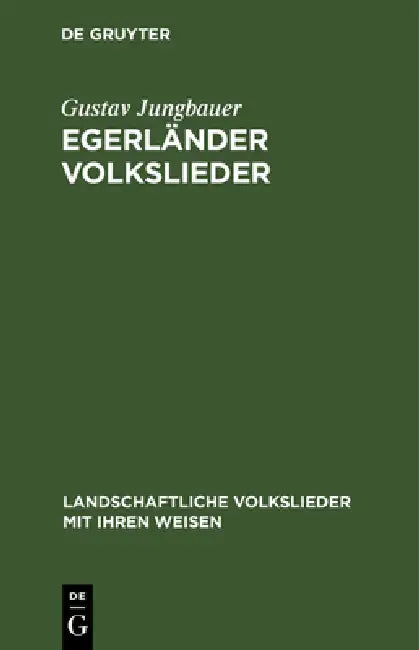 Buy Egerländer Volkslieder (English, Gustav Jungbauer | Toni Schönecker) — BookShops.in