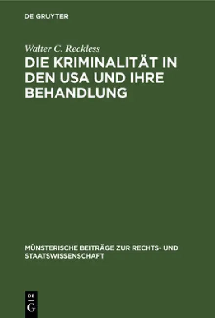 Buy Die Kriminalität in den USA und ihre Behandlung (English, Walter C. Reckless) — BookShops.in