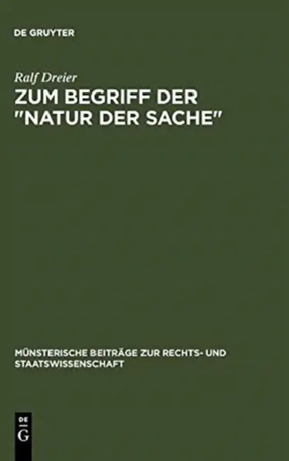 Buy Zum Begriff Der Natur Der Sache (English, Ralf Dreier) — BookShops.in