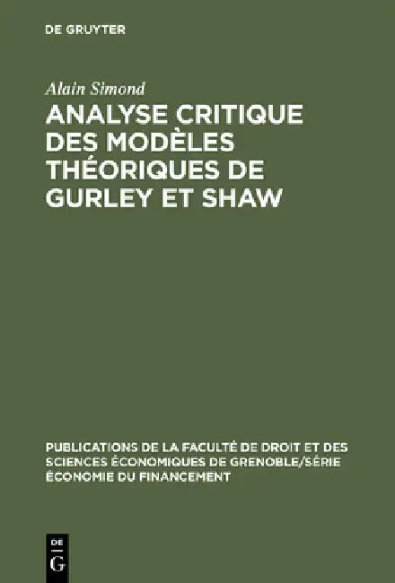 Buy Analyse Critique Des Modèles Théoriques de Gurley Et Shaw (English, Alain Simond | Pierre Llau) — BookShops.in