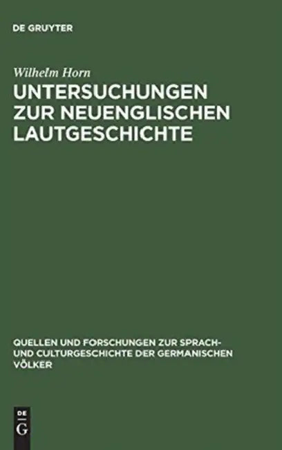 Buy Untersuchungen Zur Neuenglischen Lautgeschichte (English, Wilhelm Horn) — BookShops.in