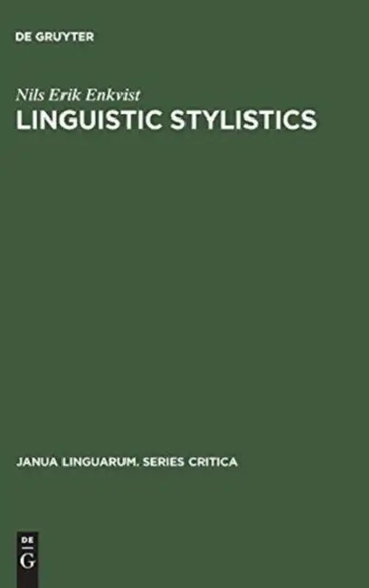 Buy Linguistic Stylistics (English, Nils Erik Enkvist) — BookShops.in