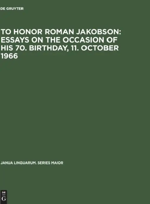To Honor Roman Jakobson (English, de Gruyter)