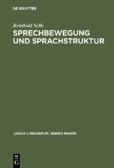 Buy Sprechbewegung und Sprachstruktur (English, Reinhold Solle) — BookShops.in