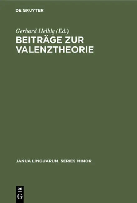 Beiträge Zur Valenztheorie (English, Gerhard Helbig)