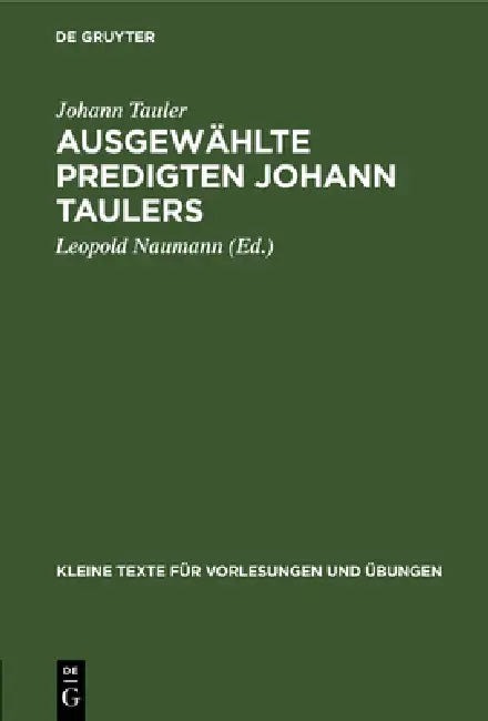 Buy Ausgewählte Predigten Johann Taulers (English, Johann Tauler | Leopold Naumann) — BookShops.in