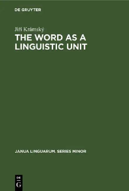 Buy The Word as a Linguistic Unit (English, Jiŕí Krámský) — BookShops.in