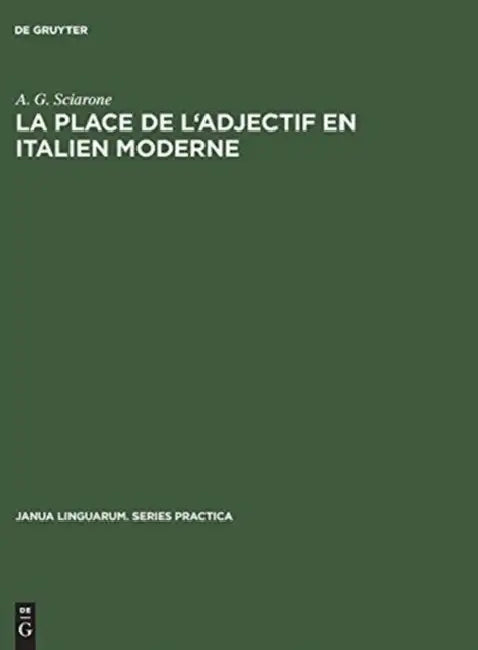 Buy La Place de l'Adjectif En Italien Moderne (English, A. G. Sciarone) — BookShops.in
