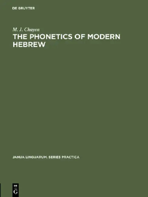 Buy The Phonetics of Modern Hebrew (English, M. J. Chayen) — BookShops.in