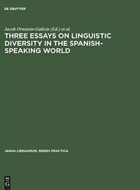 Buy Three Essays on Linguistic Diversity in the Spanish-Speaking World (English, Jacob Ornstein-Galicia | Frederick Gerald Hensey | David William Foster) — BookShops.in