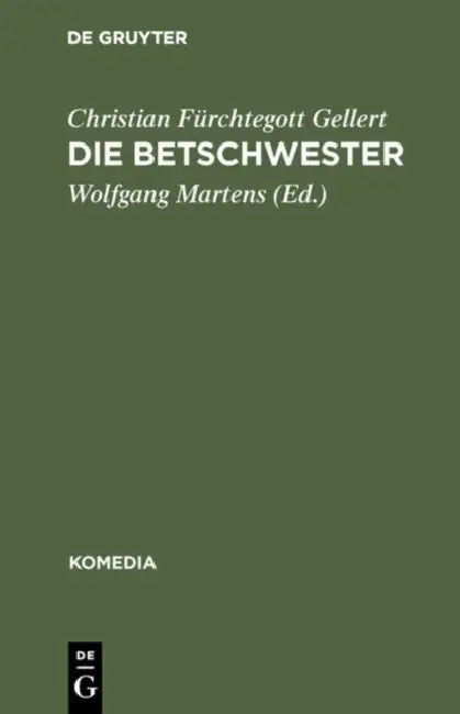 Die Betschwester (English, Christian Fürchtegott Gellert | Wolfgang Martens)