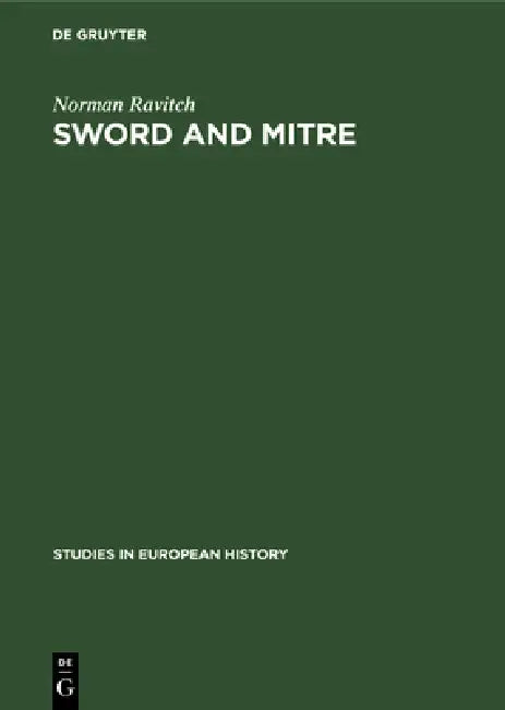 Sword and Mitre (English, Norman Ravitch)