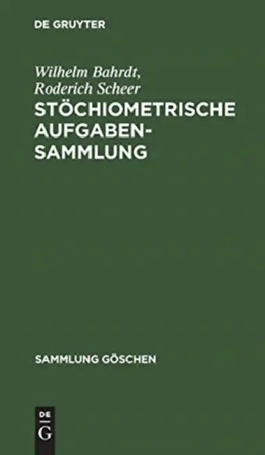 Buy Stöchiometrische Aufgabensammlung (English, Wilhelm Bahrdt | Roderich Scheer) — BookShops.in
