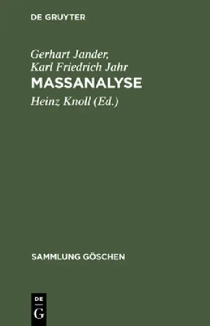 Massanalyse (English, Gerhart Jander | Karl Friedrich Jahr | Heinz Knoll)