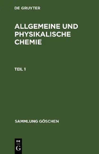 Buy Sammlung Göschen Allgemeine und physikalische Chemie (English, Werner Schulze) — BookShops.in