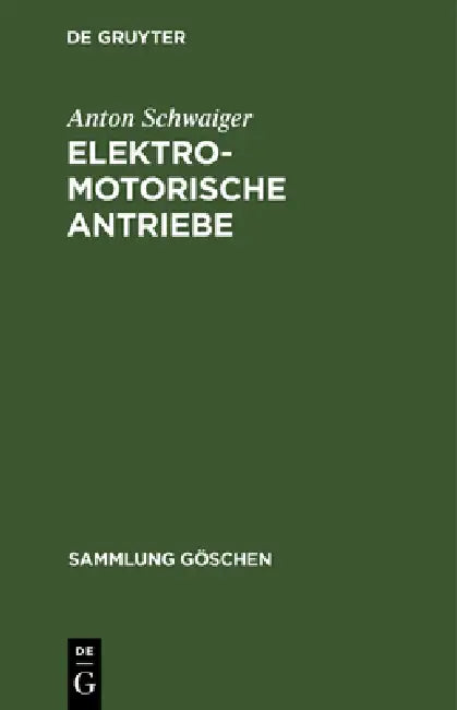 Buy Elektromotorische Antriebe (English, Anton Schwaiger) — BookShops.in