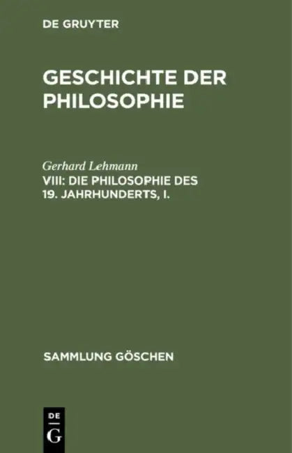 Buy Die Philosophie des 19. Jahrhunderts, I. (English, Gerhard Lehmann) — BookShops.in