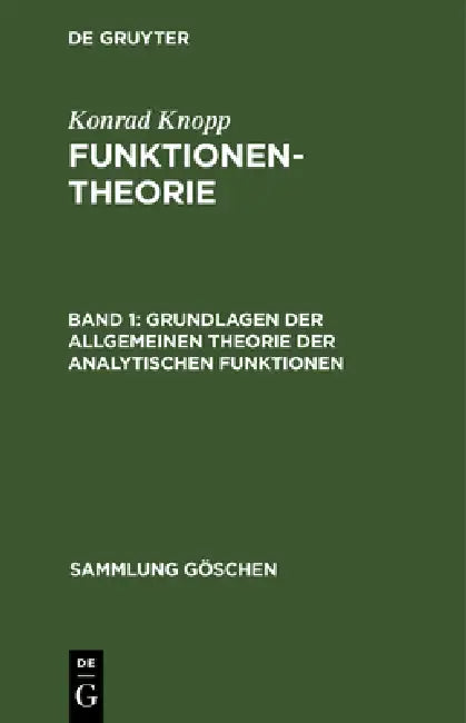Buy Grundlagen der allgemeinen Theorie der analytischen Funktionen (English, Konrad Knopp) — BookShops.in
