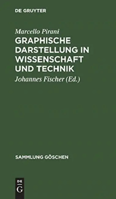 Buy Graphische Darstellung in Wissenschaft und Technik (English, Marcello Pirani | Johannes Fischer) — BookShops.in