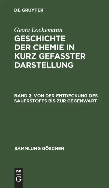 Buy Von Der Entdeckung Des Sauerstoffs Bis Zur Gegenwart (English, Georg Lockemann) — BookShops.in