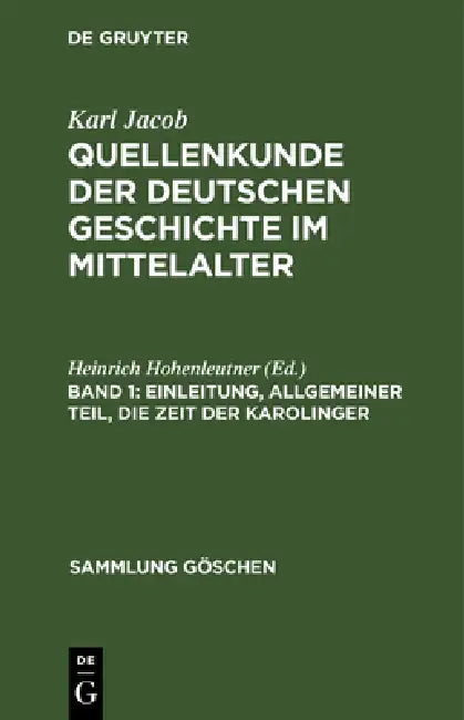 Buy Einleitung, allgemeiner Teil, die Zeit der Karolinger (English, Heinrich Hohenleutner) — BookShops.in