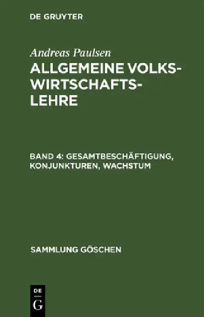 Buy Gesamtbeschäftigung, Konjunkturen, Wachstum (English, Andreas Paulsen) — BookShops.in