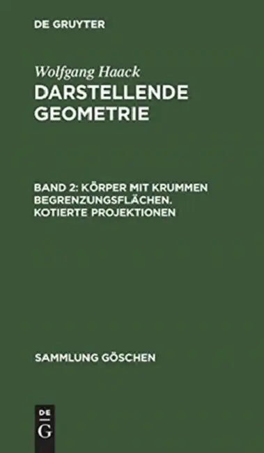 Körper mit krummen Begrenzungsflächen. Kotierte Projektionen (English, Wolfgang Haack)