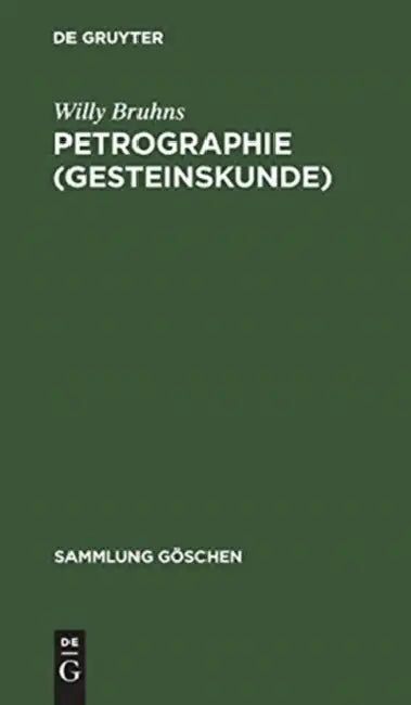 Buy Petrographie (Gesteinskunde) (English, Willy Bruhns | Paul Ramdohr) — BookShops.in