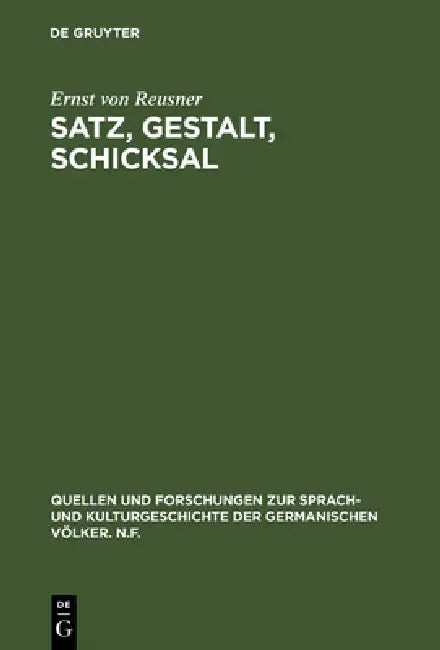 Satz, Gestalt, Schicksal (English, Ernst Von Reusner)