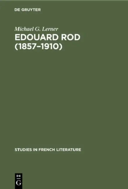 Edouard Rod (1857-1910) (English, Michael G. Lerner)