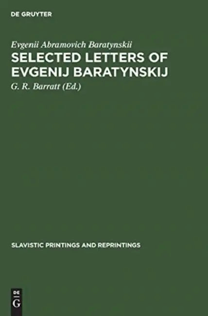 Buy Selected Letters of Evgenij Baratynskij (English, Evgenii Abramovich Baratynskii | G. R. Barratt) — BookShops.in