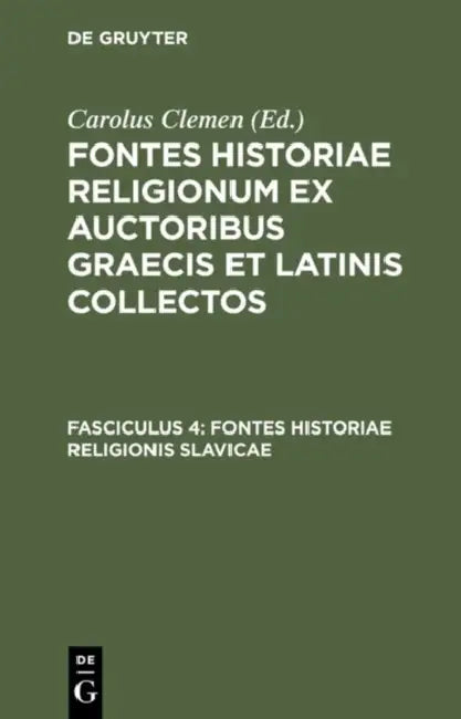 Fontes historiae religionis Slavicae (English, Karl Heinrich Meyer)