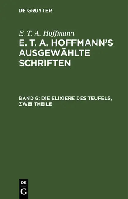 Buy Die Elixiere Des Teufels, Zwei Theile (English, E. T. a. Hoffmann) — BookShops.in