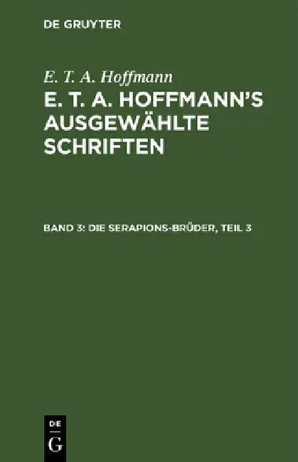 Buy Die Serapions-Brüder, Teil 3 (English, E. T. a. Hoffmann) — BookShops.in
