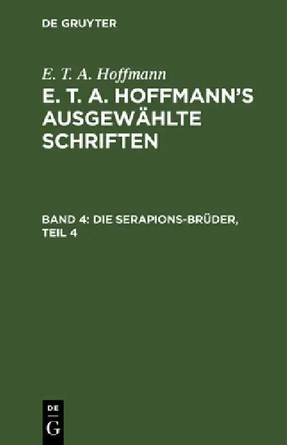 Buy Die Serapions-Brüder, Teil 4 (English, E. T. a. Hoffmann) — BookShops.in