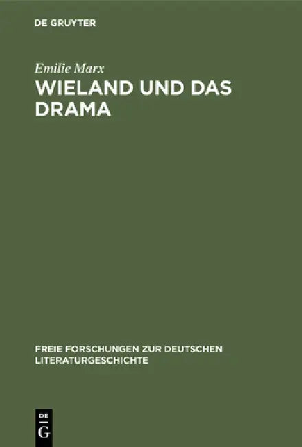 Wieland und das Drama (English, Emilie Marx)