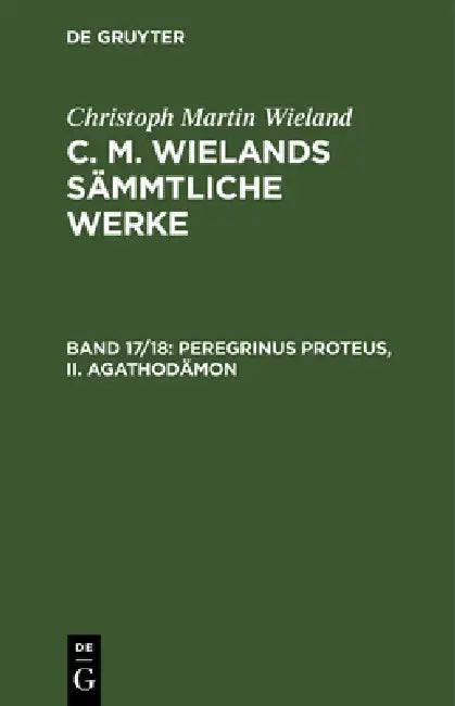 Peregrinus Proteus, II. Agathodämon (English, Christoph Martin Wieland)
