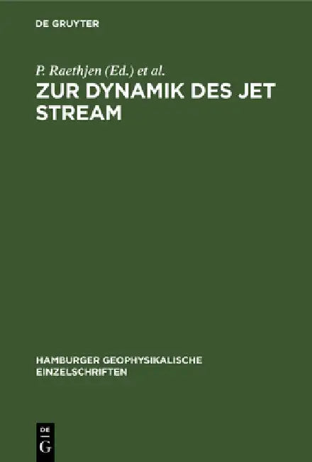 Buy Zur Dynamik Des Jet Stream (English, P. Raethjen | O. Höflich) — BookShops.in