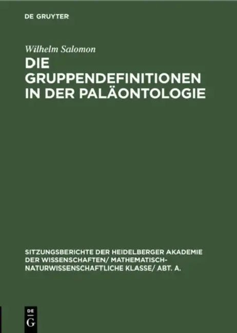 Buy Die Gruppendefinitionen in Der Paläontologie (English, Wilhelm Salomon) — BookShops.in
