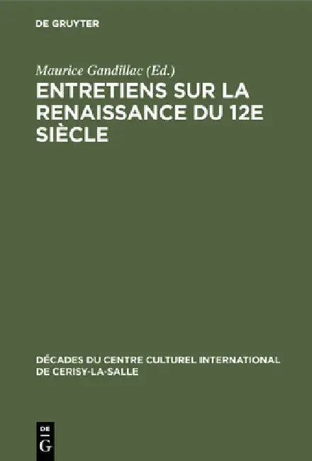 Entretiens sur la Renaissance du 12e siècle (English, Maurice Gandillac)