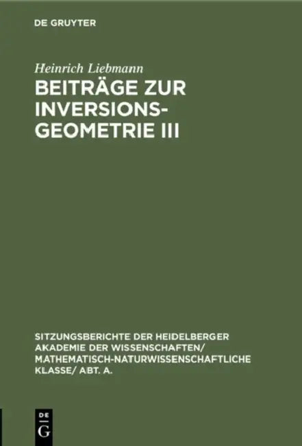 Buy Beiträge Zur Inversionsgeometrie III (English, Heinrich Liebmann) — BookShops.in