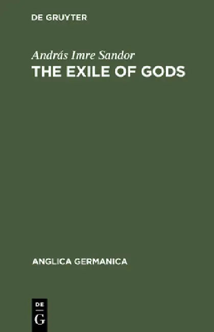 Buy The Exile of Gods (English, András Imre Sandor) — BookShops.in
