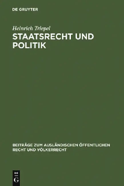 Buy Staatsrecht und Politik (English, Heinrich Triepel) — BookShops.in