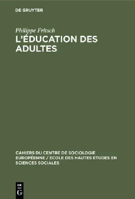 L'éducation des adultes (English, Philippe Fritsch)