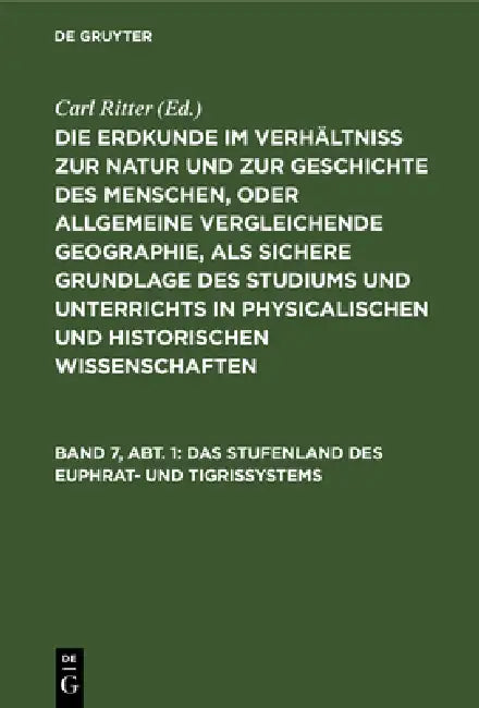 Buy Das Stufenland des Euphrat- und Tigrissystems (English, Carl Ritter) — BookShops.in