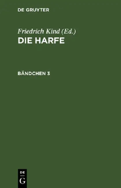Buy Die Harfe. Bändchen 3 (English, Friedrich Kind) — BookShops.in
