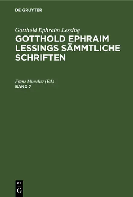 Gotthold Ephraim Lessing (English, Franz Muncker)