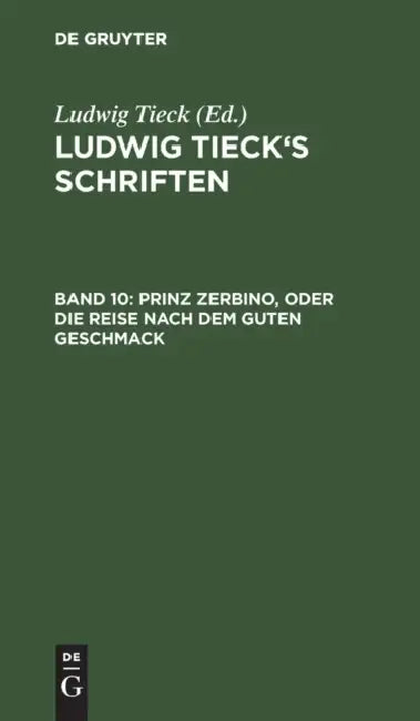 Buy Prinz Zerbino, oder Die Reise nach dem guten Geschmack (English, Ludwig Tieck) — BookShops.in