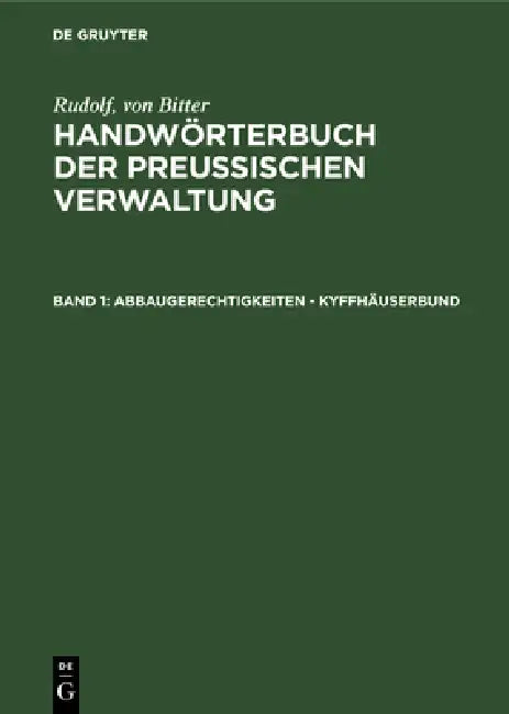 Buy Abbaugerechtigkeiten - Kyffhäuserbund (English, Bill Drews | Franz Hoffmann | Bitter) — BookShops.in